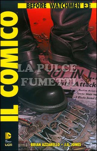 BEFORE WATCHMEN: IL COMICO #     3